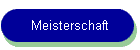 Meisterschaft