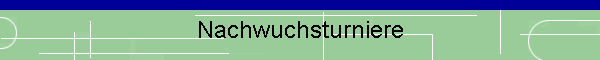 Nachwuchsturniere