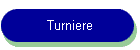 Turniere