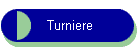 Turniere